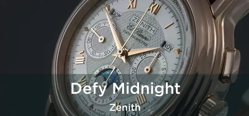  Defy Midnight Zenith