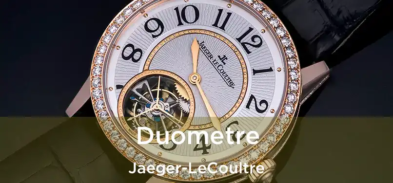  Duometre Jaeger-LeCoultre