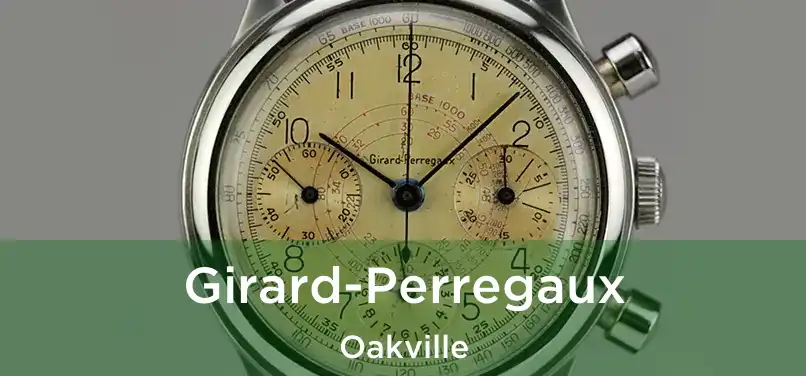  Girard-Perregaux Oakville