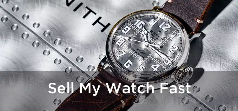  Sell My Watch Fast 