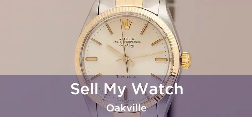  Sell My Watch Oakville