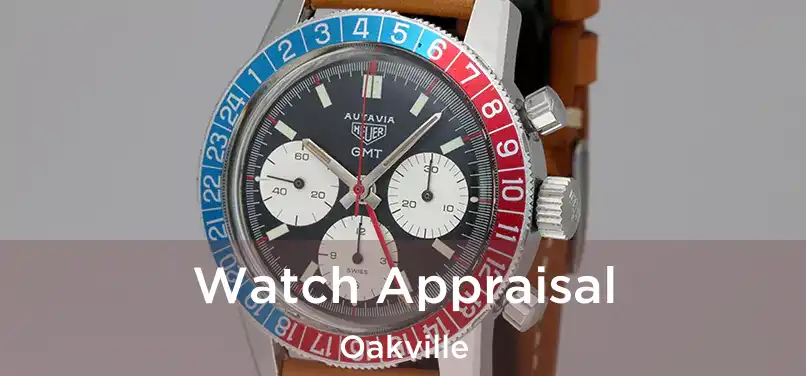  Watch Appraisal Oakville