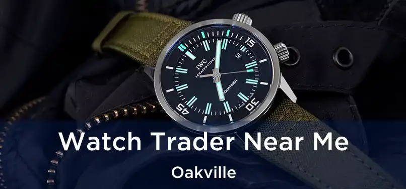 Watch Trader Near Me Oakville